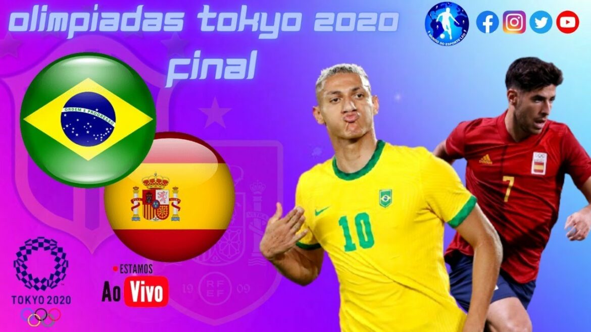 ブラジルXスペイン| ライブ| 2021年7月8日| 東京2020オリンピック決勝| 話法