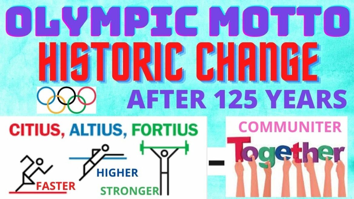 OLYMPIC MOTTO | HISTORIC CHANGE | TOKYO OLYMPICS 2020