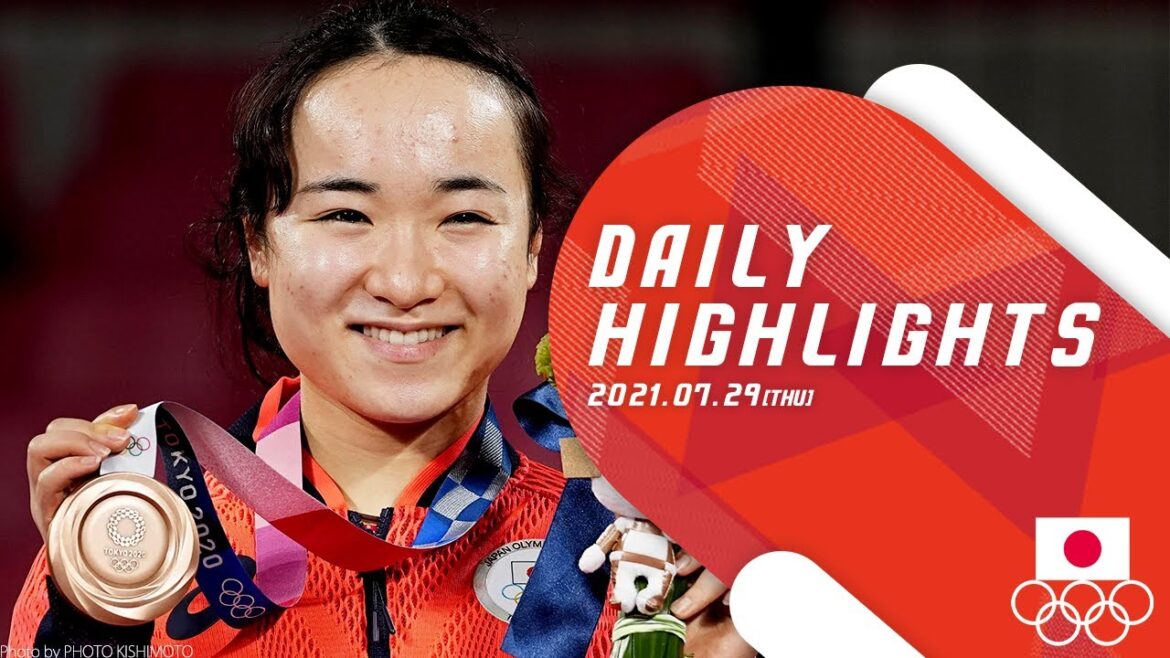 7/29(木) 東京2020オリンピック DAILY HIGHLIGHTS