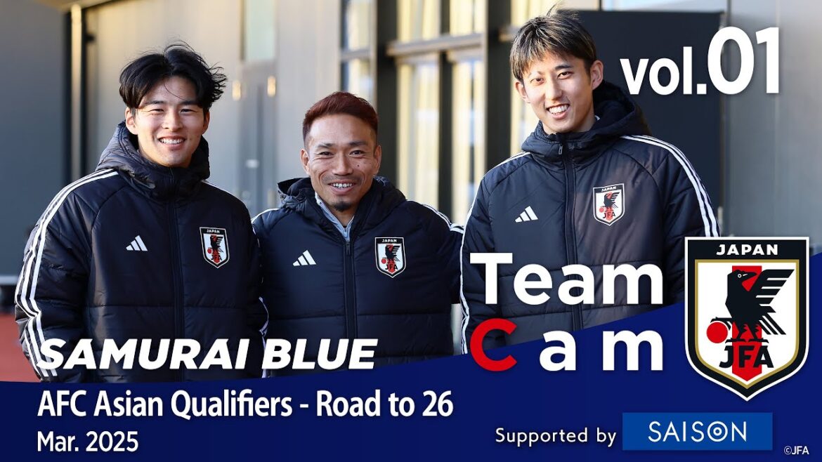 Team Cam vol.01|勝てばワールドカップ出場、バーレーン戦に向け選手集合|SAMURAI BLUE |AFC Asian Qualifiers – Road to 26