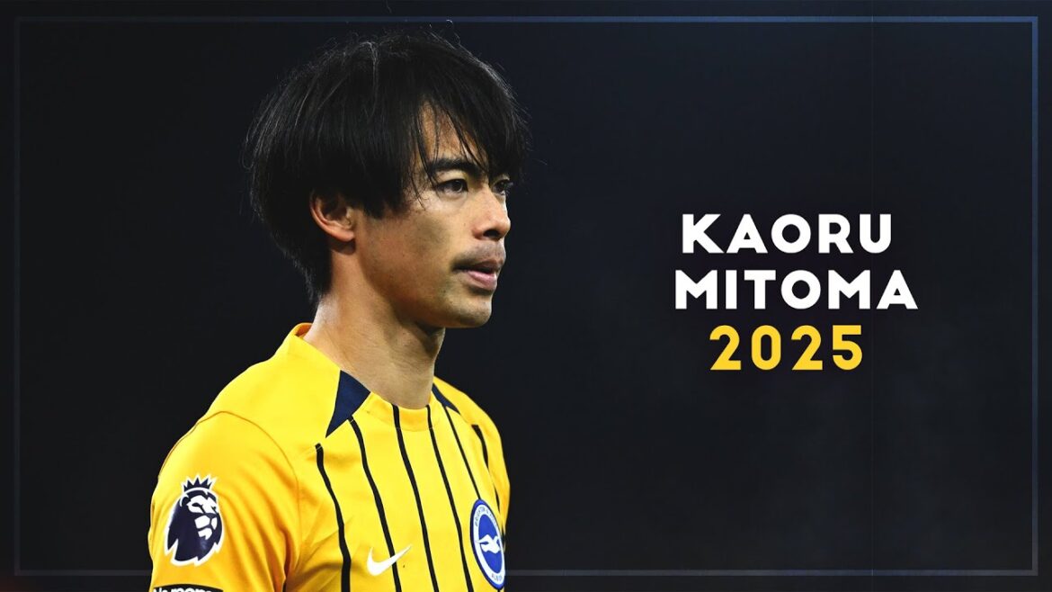 Kaoru Mitoma 三笘 薫 2025 – Unstoppable Skills , Assists & Goals | HD