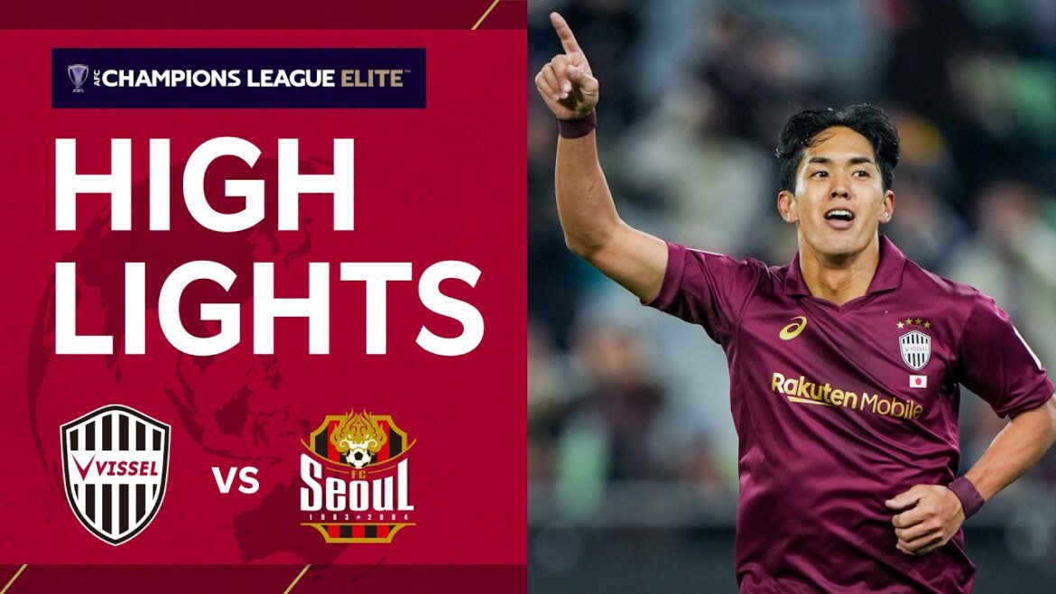 【ハイライト】ヴィッセル神戸vs.FCソウル｜AFC Champions League Elite 2025/26［League Stage MD7］