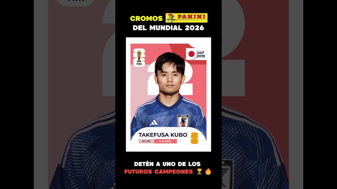 CROMOS PANINI DEL MUNDIAL 2026 🇯🇵  [FANMADE]