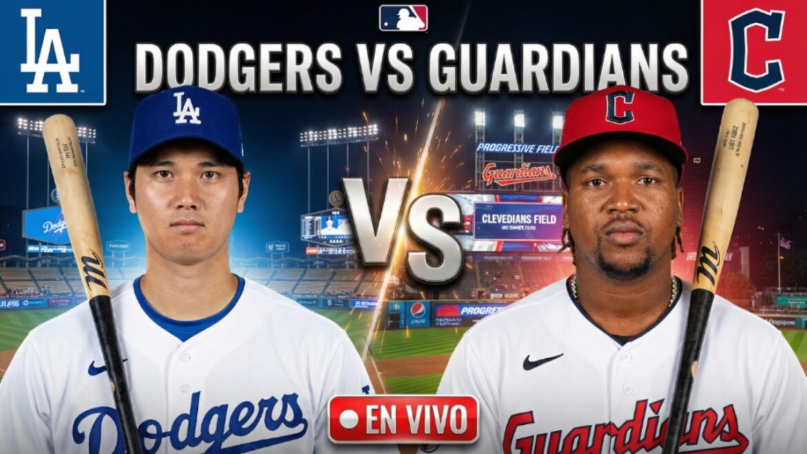 DODGERS 🆚 GUARDIANS🔴 EN VIVO | HOY 30/03/26