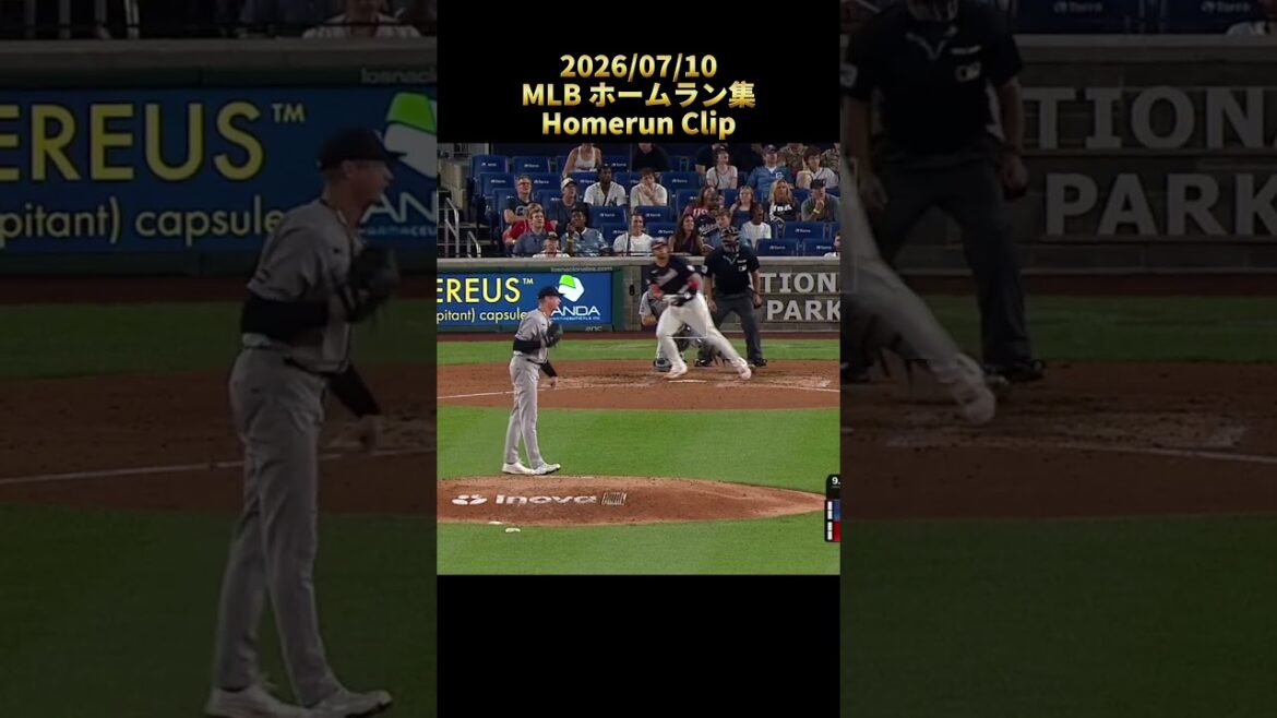 【MLB】2026/07/10 Homerun Clip ホームラン集 #shorts